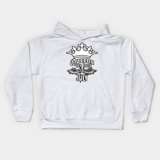 Queens are born in July Kids Hoodie